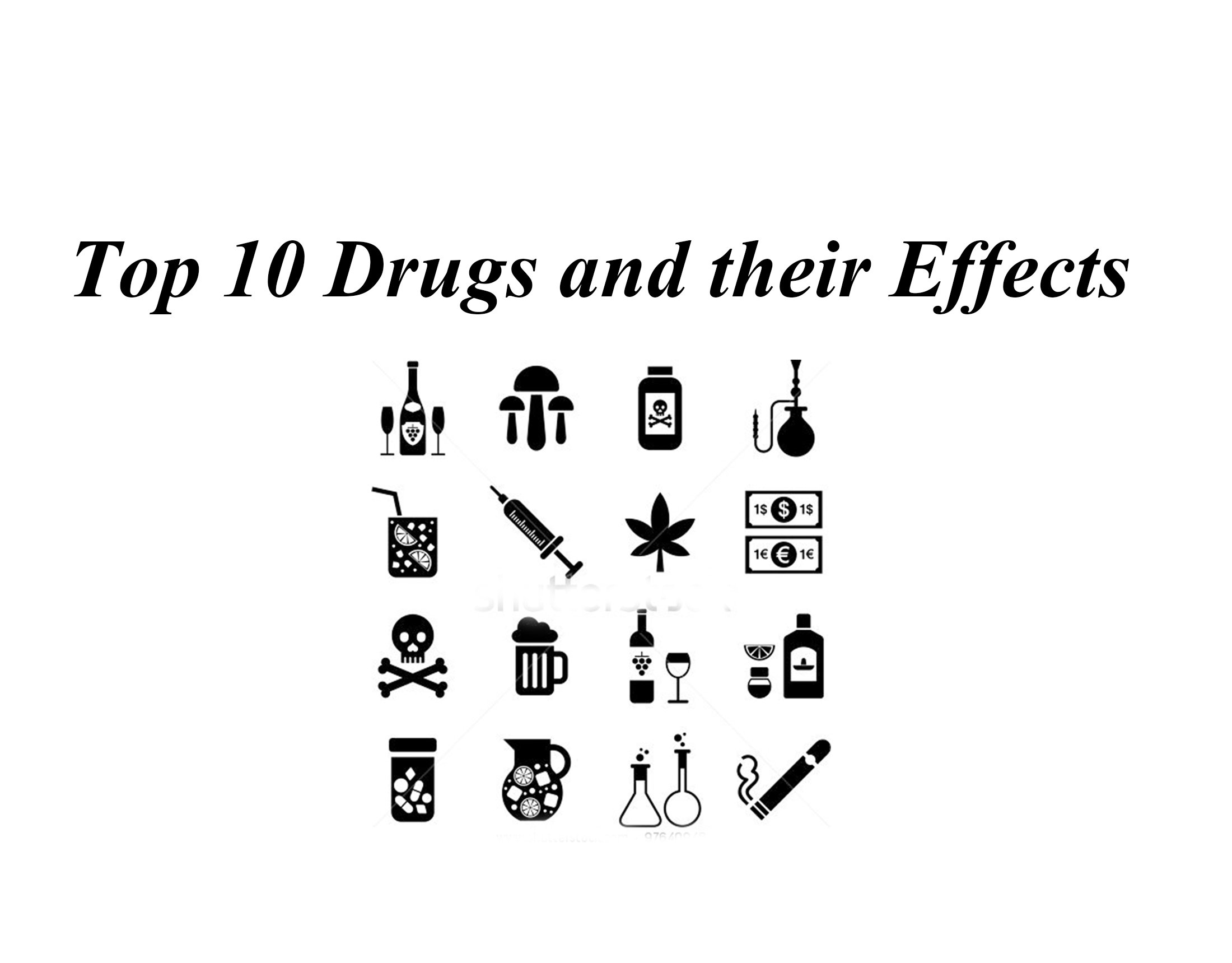 Damage and Addiction Effects of the 10 Drugs